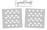 Layered Hearts {layering stencil set}