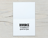 Divorce is looking...